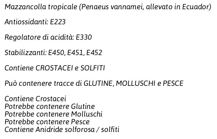 Spiedino di Mazzancolla Tropicale Sgusciata Decongelata 0,200 Kg